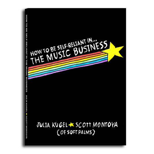 How To Be Self-Reliant In The Music Business