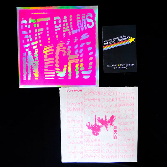 Soft Palms In Echo Limited Edition Serigraph LP Package - Blacklight Magenta on Silver Foil w/ Lyrics Sheet Insert & Copy of How To Be Self-Reliant In The Music Business Book
